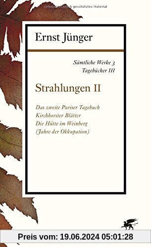 Sämtliche Werke - Band 3: Tagebücher III: Strahlungen II
